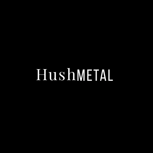 Hush Metal